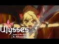 Ulysses: Jeanne d'Arc and the Alchemist Knight - Opening | Liberation