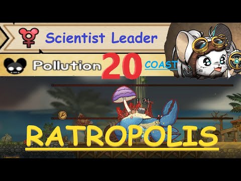 RATROPOLIS | Female Scientist Leader | Pollution 20 Coast | Unlimited Cosmic POWER!
