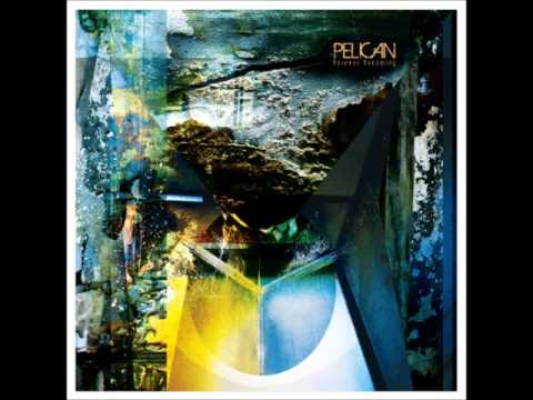 Pelican - Forever Becoming [Full Album]