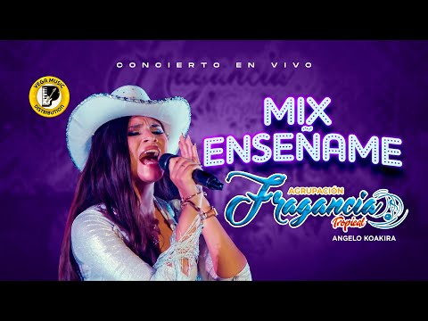 AGRUPACIÓN FRAGANCIA TROPICAL - Mix Enséñame  - CONCIERTO MI PERU (Vega Music Distribution)