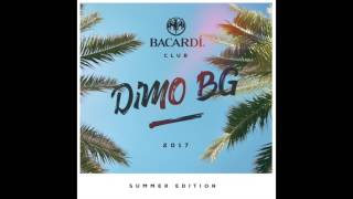 DiMO BG - Bacardi Club Shumen - Summer Edition 2017 DiMO BG - Bacardi Club Shumen - Summer Edition 2017
