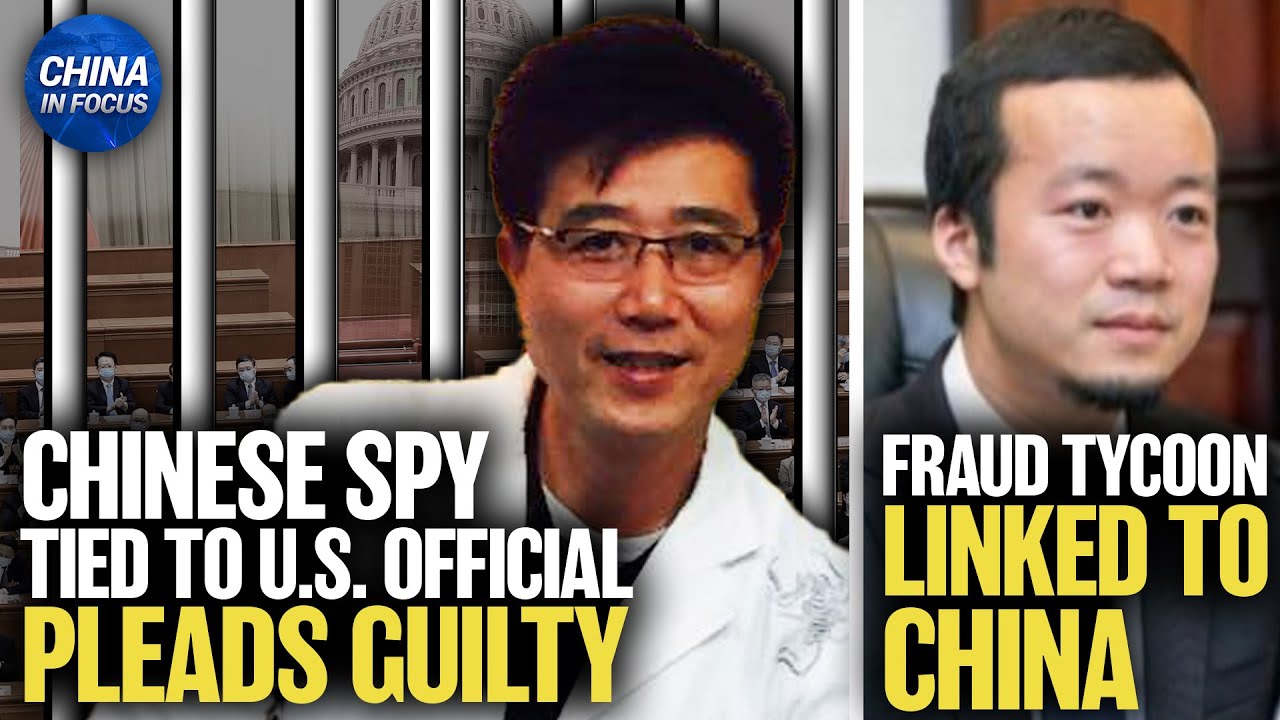 Chinese Agent Tied to Elected US Official Pleads Guilty