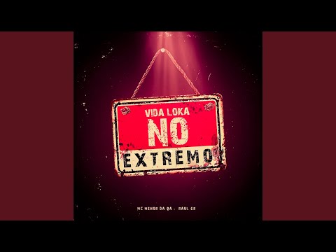 Vida Loka No Extremo