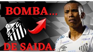 BOMBA  PODE TER SAIDA DE JOGADOR NO SANTOS CONFIRA AGORA NOTICIAS DO PEIXE