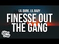 Lil Durk Finesse Out The Gang Way Lyrics Ft Lil Baby