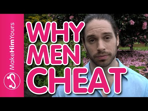 Why Do Men Cheat? 5 Reasons Why Men Cheat On Women They Love
