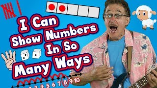 I Can Show Numbers In So Many Ways | Math Song for Kids | How to Represent Numbers | Jack Hartmann
