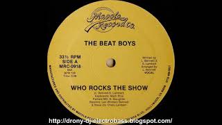 The Beat Boys - Who Rocks The Show (Vocal) (1986)
