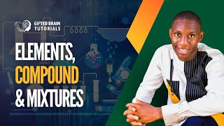 Elements, Compounds and Mixtures Made Easy | Simple Science Explanation