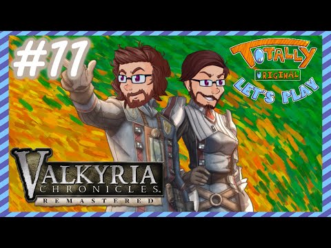 Valkyria Chronicles - PART 11: Shipping Troubles - Totally Original Let's Play