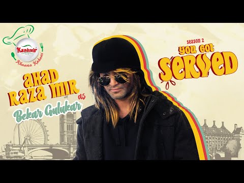 Kashmir Khaana Kahani | You Got Served S2 | Full Episode | Ahad Raza Mir