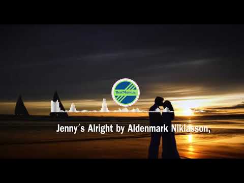 Jenny's Alright By Aldenmark Niklassony [Indie pop Music]