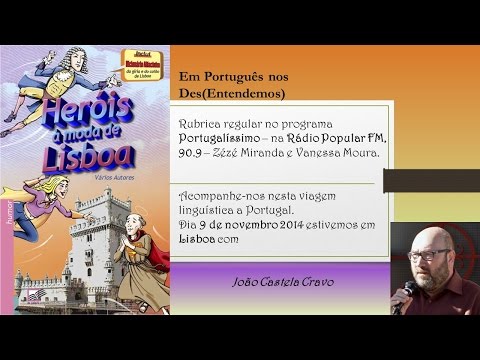 Em Português nos Des(Entendemos) - 9 novembro 2014 - Lisboa - João Castela Cravo