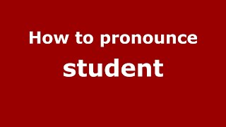 How to pronounce Student