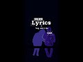 YUP AND I DO ZEDDY WILL LYRICS