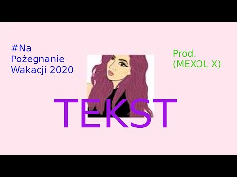 Florek x TKM TYLKO KOCHAĆ SIĘ TEKST  ( Prod. MEXOL X) #Na Pożegnanie Wakacji  2020