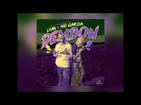 Dembow - Nio Garcia Ft. Lyan