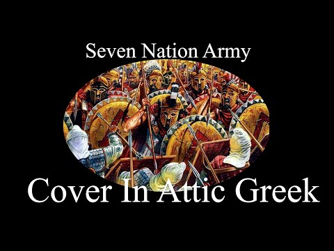 Seven Nation Army Cover in Attic Greek