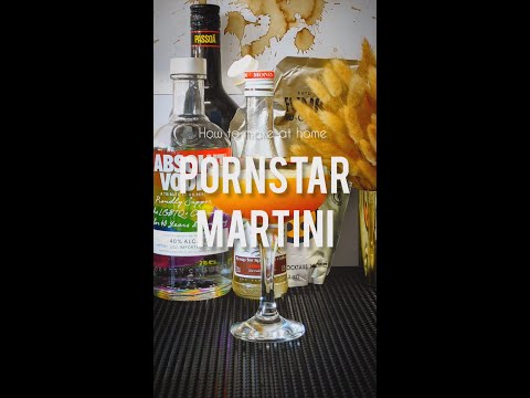 How to make a Pornstar Martini cocktail at home (recipe)