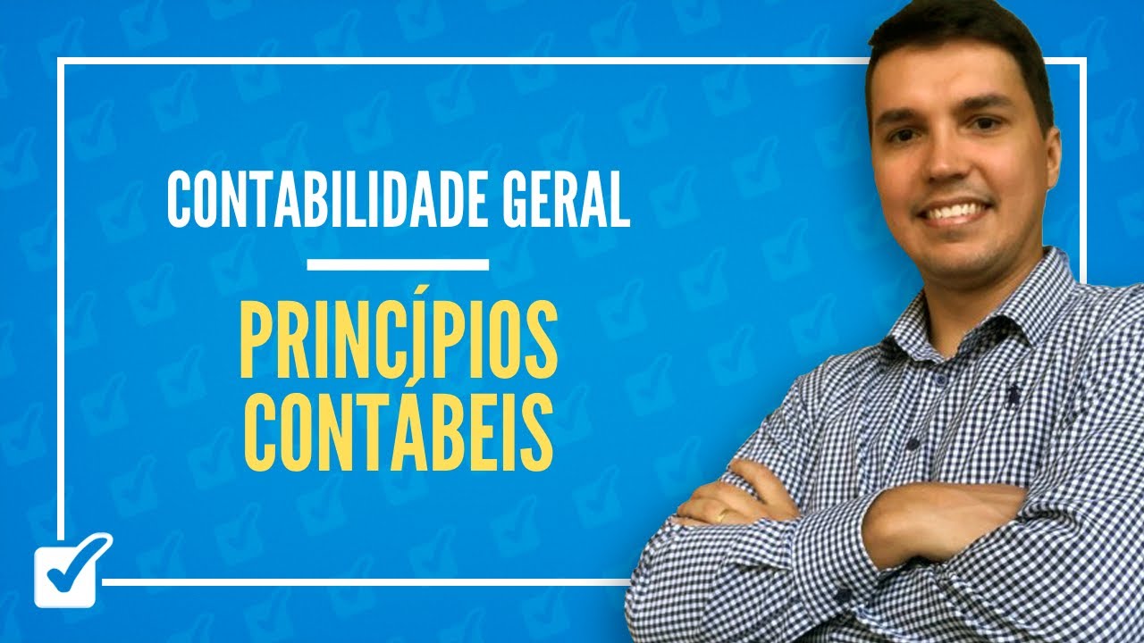 01.03. Aula de Princípios Contábeis (Contabilidade Geral)