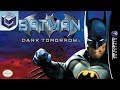 Longplay Of Batman Dark Tomorrow