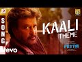 Petta Kaali Theme Song Rajinikanth Anirudh Ravichander