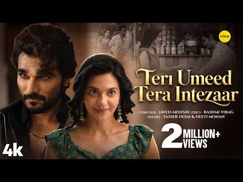 Teri Umeed Teri Intezaar — watch video