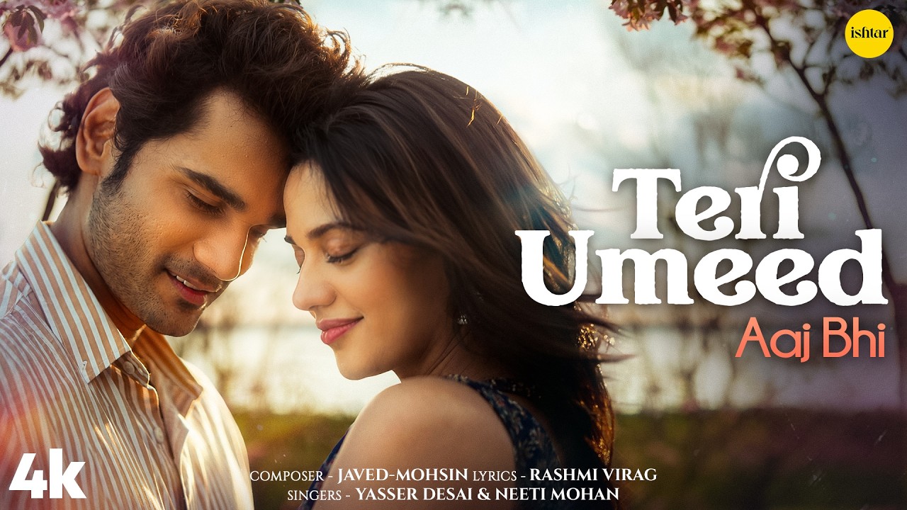 Teri Umeed Aaj Bhi Lyrics | Neeti Mohan, Yasser Desai