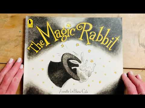 The Magic Rabbit by Annette LeBlanc Cate