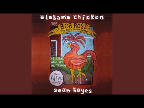 Alabama Chicken - Sean Hayes