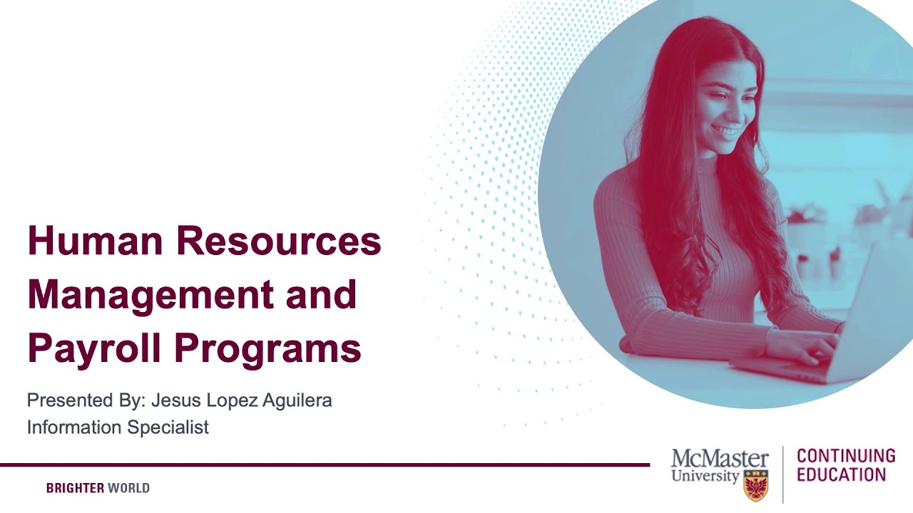 Human Resources Management and Payroll Program Preview - Presented By McMaster Continuing Education