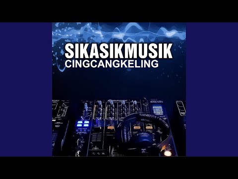 Cingcangkeling Tokecang Remix