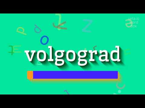 How to say "volgograd"! (High Quality Voices)