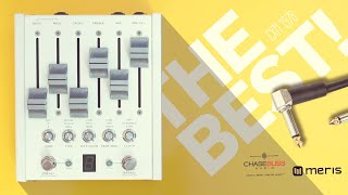 THE BEST REVERB - Chase Bliss / Meris CXM 1978