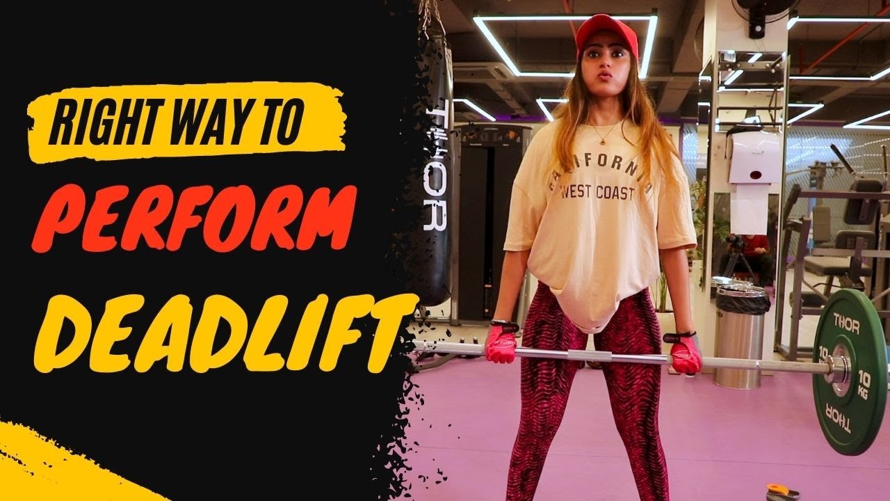 How To Do Deadlifts Correctly