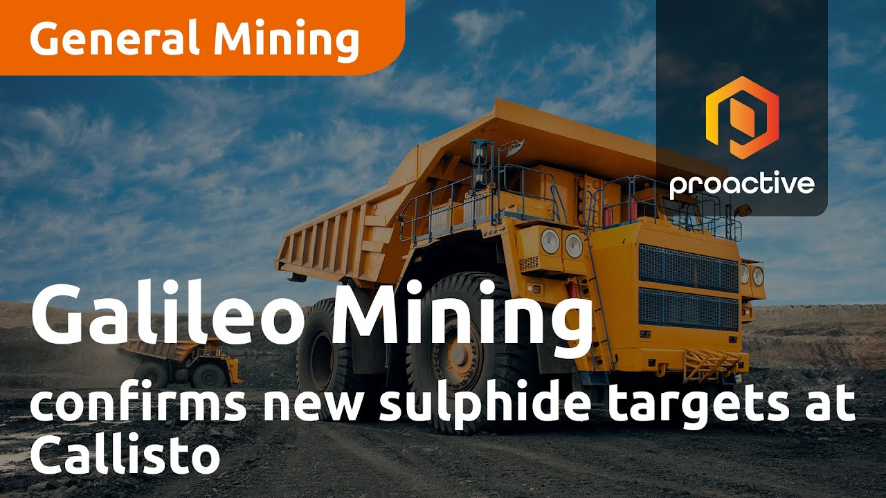 Galileo Mining confirms new sulphide targets at Callisto
