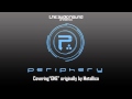 Periphery "One" (Originally by Metallica) 