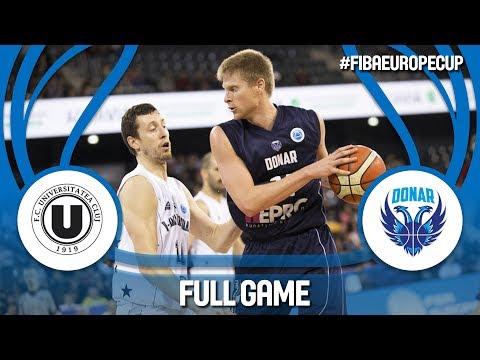 U-BT Cluj Napoca (ROU) v Donar Groningen (NED) - Full Game - FIBA Europe Cup 2017-18