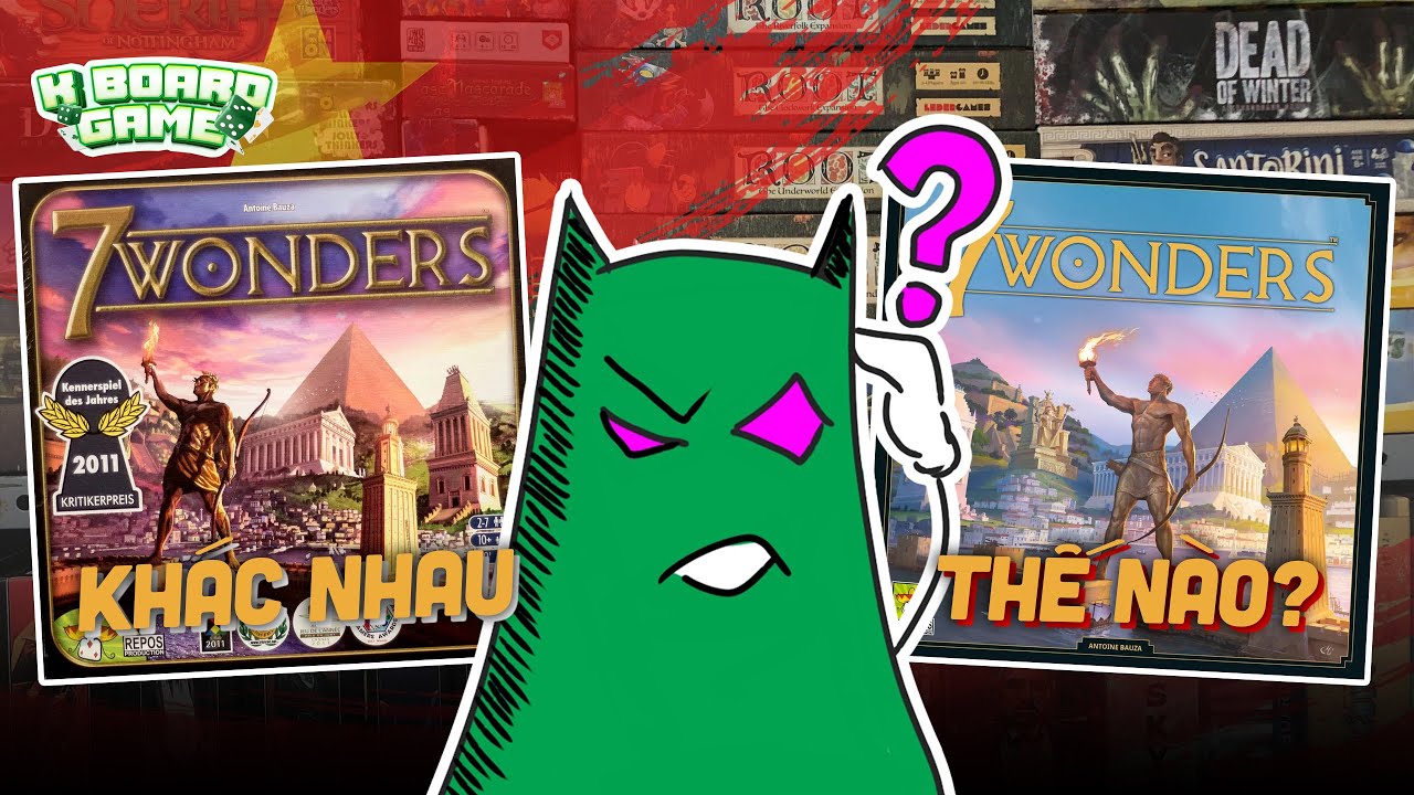 7 Wonders Phiên Bản Mới: Cải Tiến Vượt Trội Hay Chỉ Là "Bình Mới Rượu Cũ"?