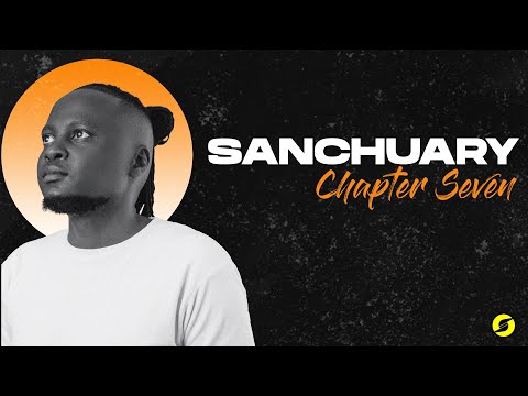 DEEJAY SANCH - SANCHUARY CHAPTER 7 | URBAN GOSPEL MIX