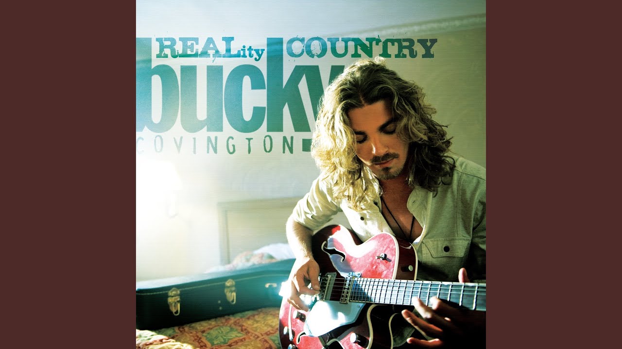 Bucky Covington - I Want My Life Back