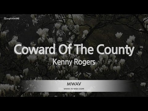 Kenny Rogers - Coward Of The County (Melody) (Karaoke Version)