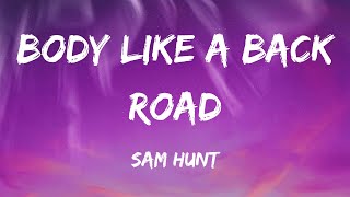 Download lagu Sam Hunt - Body Like A Back Road (Lyrics) mp3 Download lagu Sam Hunt - Body Like A Back Road (Lyrics) mp3