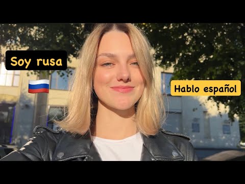 A Russian who speaks Spanish. Why did I choose this language?