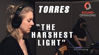 Torres performs &quot;The Harshest Light&quot; (Live on Sound Opinions)