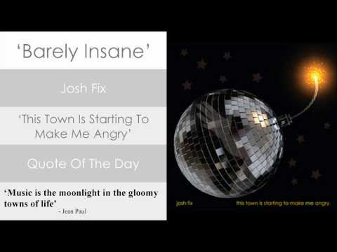 Josh Fix - Barely Insane