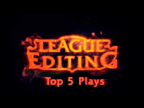 League of Editing | Top 5 LoL Plays #1 (ft. UOL PowerOfEvil, SKT Faker, C9 Sneaky, TSM Wildturtle)