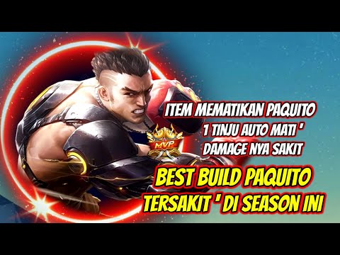 BEST BUILD PAQUITO TERSAKIT 2022 TERKUAT, ITEM PAQUITO TERSAKIT MOBILE LEGENDS