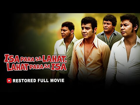FPJ Restored Full Movie | Isa para sa Lahat, Lahat para sa Isa | HD | Fernando Poe Jr.