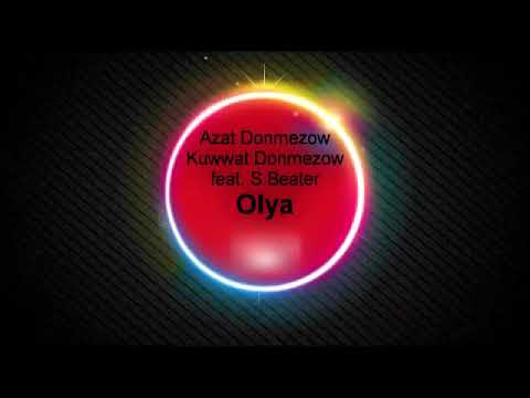 Kuwwat D feat S.Beater  Olya
